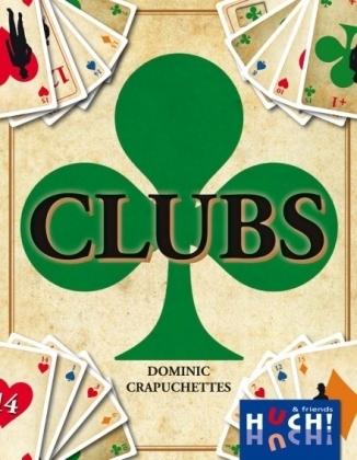 Clubs (Kartenspiel) - Dominic Crapuchettes