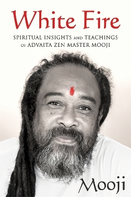 White Fire -  Mooji