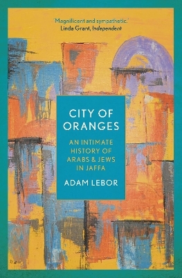 City of Oranges - Adam LeBor