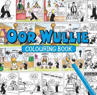 Oor Wullie Colouring Book