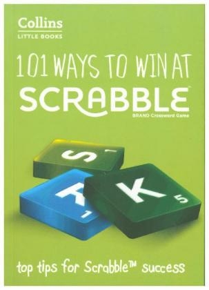 101 Ways to Win at SCRABBLE™