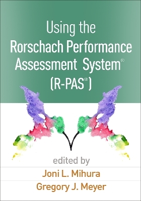 Using the Rorschach Performance Assessment SystemÂ® (R-PASÂ®)