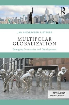 Multipolar Globalization - Jan Nederveen Pieterse