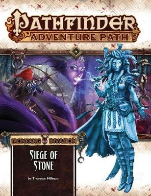Pathfinder Adventure Path: Ironfang Invasion Part 4 of 6 &ndash; Siege of Stone - Thurston Hillman