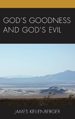 God's Goodness and God's Evil