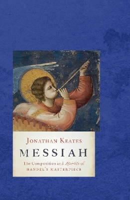 Messiah - Jonathan Keates