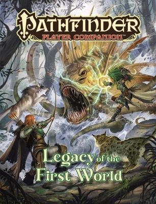 Pathfinder Player Companion: Legacy of the First World - Paizo Staff