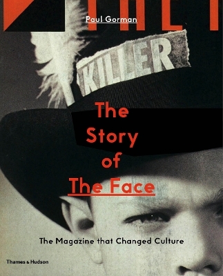 The Story of The Face - Paul Gorman
