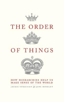 The Order of Things - Jackie Strachan, Jane Moseley