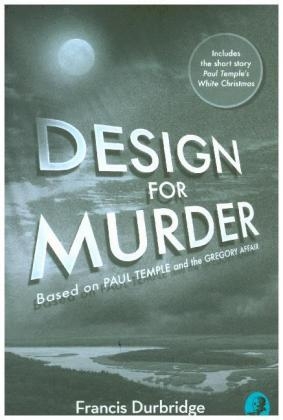 Design For Murder - Francis Durbridge