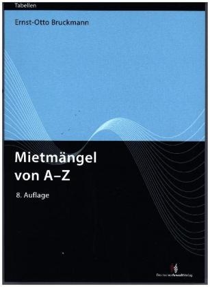 Mietm&auml;ngel von A-Z - Ernst-Otto Bruckmann