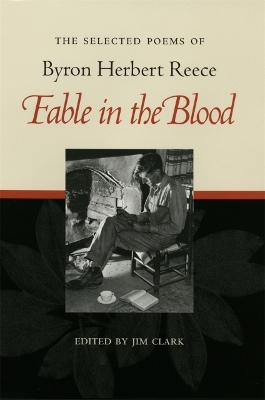 Fable in the Blood - Byron Herbert Reece
