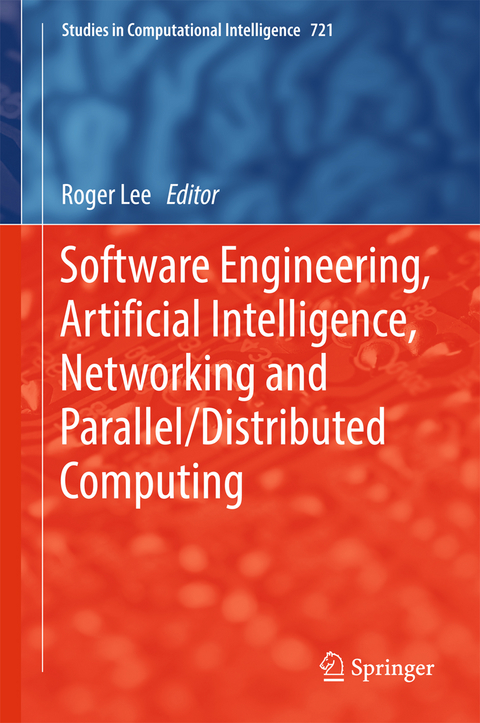 Software Engineering, Artificial Intelligence, Networking and Parallel/Distributed Computing - 