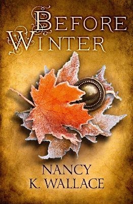 Before Winter - Nancy K. Wallace