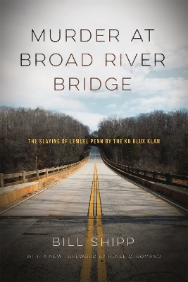 Murder at Broad River Bridge - Bill Shipp