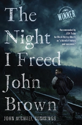 The Night I Freed John Brown