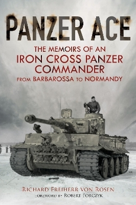 Panzer Ace - Richard Freiherr von Rosen