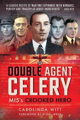 Double Agent Celery - Carolinda Witt