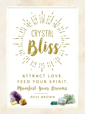 Crystal Bliss - Devi Brown