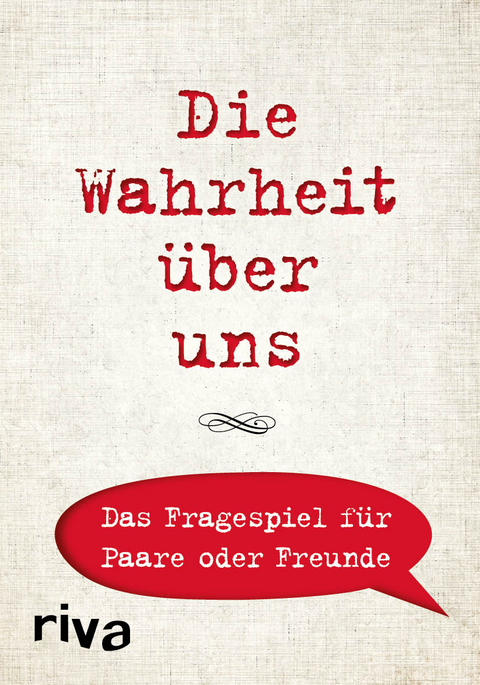 Die Wahrheit &uuml;ber uns &ndash; Das Fragespiel f&uuml;r Paare oder Freunde - David Tripolina