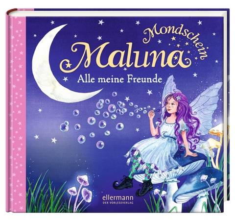 Maluna Mondschein. Alle meine Freunde - Andrea Sch&uuml;tze