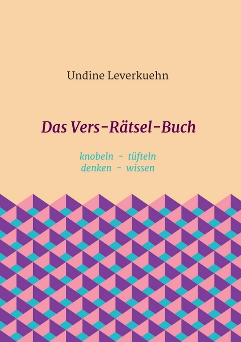 Das Vers-R&auml;tsel-Buch - Undine Leverkuehn
