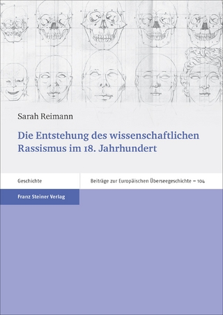 Die Entstehung des wissenschaftlichen Rassismus im 18. Jahrhundert
