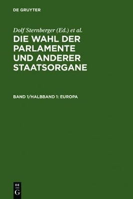 Die Wahl der Parlamente und anderer Staatsorgane / Europa - 