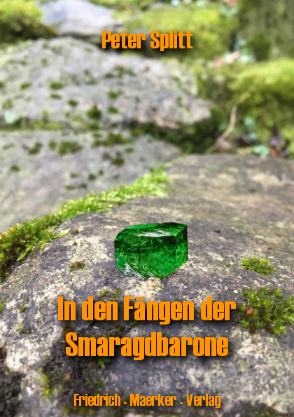 In den F&auml;ngen der Smaragdbarone - Peter Splitt