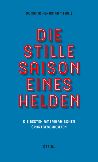 Die stille Saison eines Helden