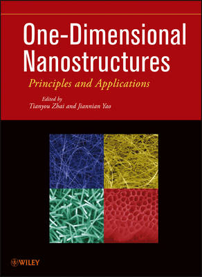 One–Dimensional Nanostructures – Principles and Applications