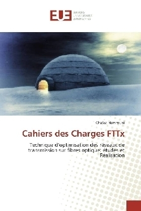 Cahiers des Charges FTTx - Chafaa Hamrouni