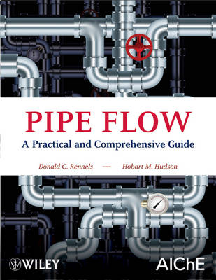 Pipe Flow – A Practical and Comprehensive Guide