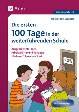 Die ersten 100 Tage in der weiterführenden Schule