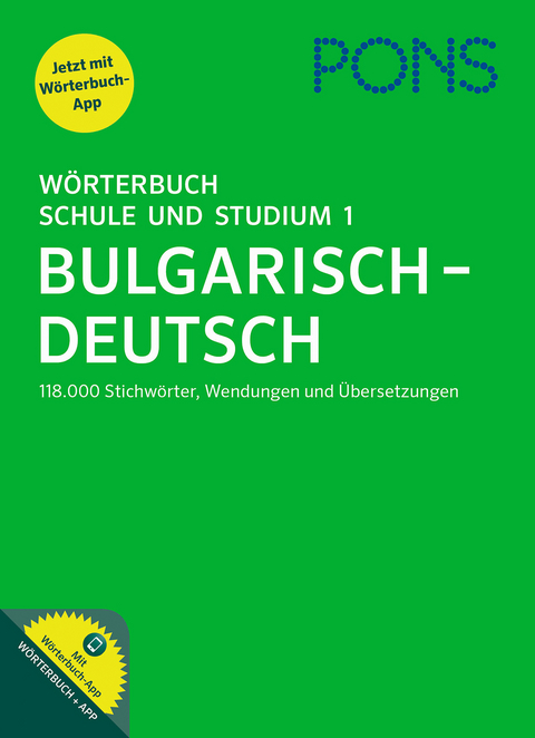 PONS W&ouml;rterbuch Schule und Studium 1 Bulgarisch &ndash; Deutsch