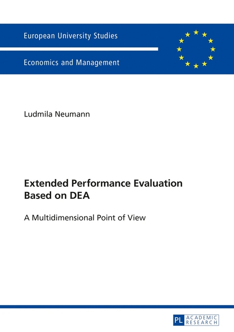 Extended Performance Evaluation Based on DEA - Ludmila Neumann