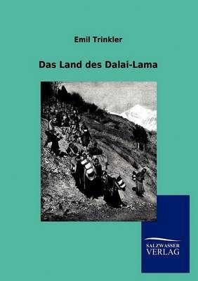Das Land des Dalai-Lama - Emil Trinkler