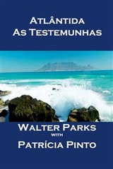 Atl&acirc;ntida - As Testemunhas -  Walter Parks