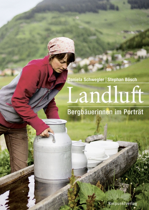 Landluft - Daniela Schwegler