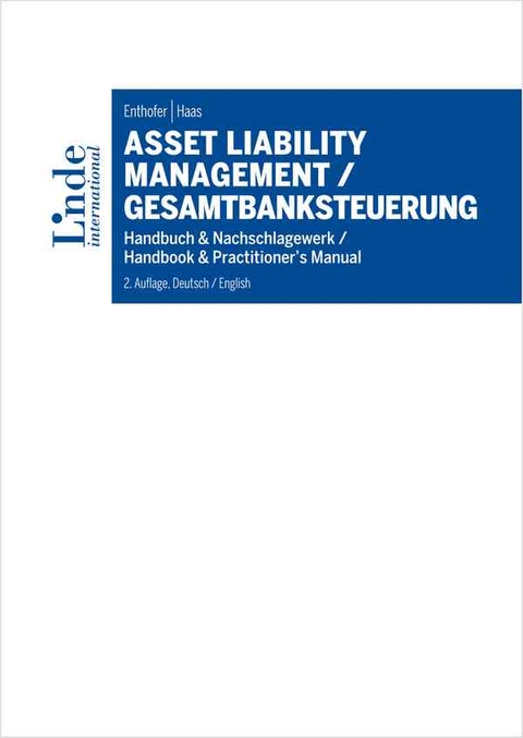 Asset Liability Management / Gesamtbanksteuerung - Hannes Enthofer, Patrick Haas