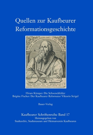 Quellen zur Kaufbeurer Reformationsgeschichte