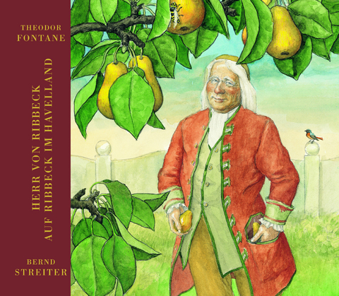Herr von Ribbeck auf Ribbeck im Havelland - Theodor Fontane
