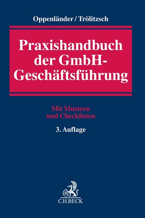 Praxishandbuch der GmbH-Gesch&auml;ftsf&uuml;hrung - 