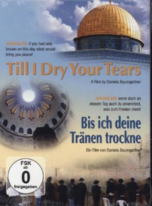 Bis ich deine Tr&auml;nen trockne / Till I dry Your Tears - Daniela Baumgartner