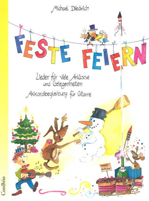 Feste feiern - Michael Diedrich