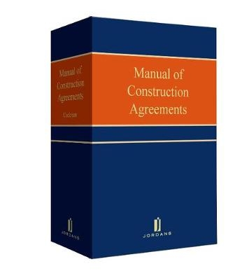 Manual of Construction Agreements - 