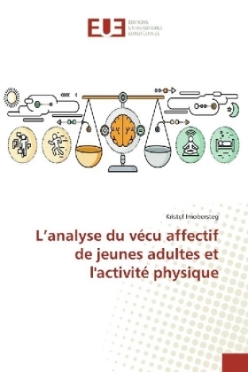 L'analyse du vécu affectif de jeunes adultes et l'activité physique