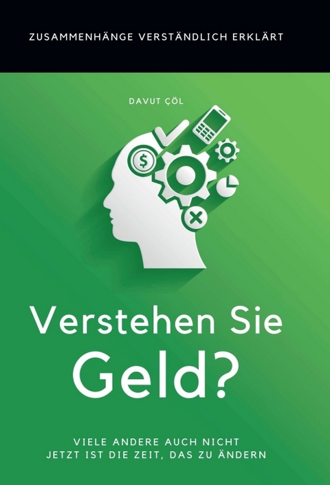 Verstehen Sie Geld? - Davut C&ouml;l