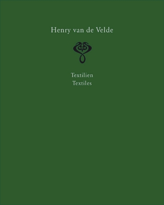 Henry van de Velde. Raumkunst und Kunsthandwerk Interior Design and Decorative Arts