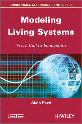Modeling of Living Systems - Alain Pav&eacute;
